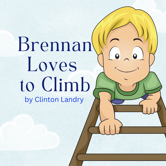 Brennan Loves to Climb Children's Book